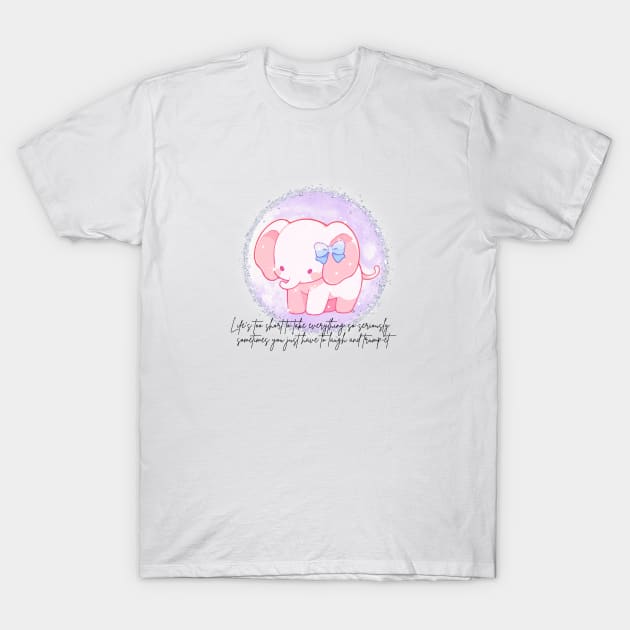 Life's too short to take everything so seriously  sometimes you just have to laugh and trump-et T-Shirt by Sakura Chibi